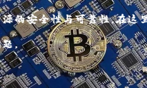 注意:在下载任何应用或软件之前,请务必确保来源的安全性与可靠性。在这里我们无法提供具体的下载链接或保证其安全性。
接下来是您要求的、关键词、内容大纲以及相关问题。
如何安全下载Tokenim并规避潜在风险
