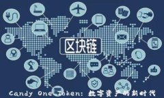 Candy One Token: 数字资产的新时代